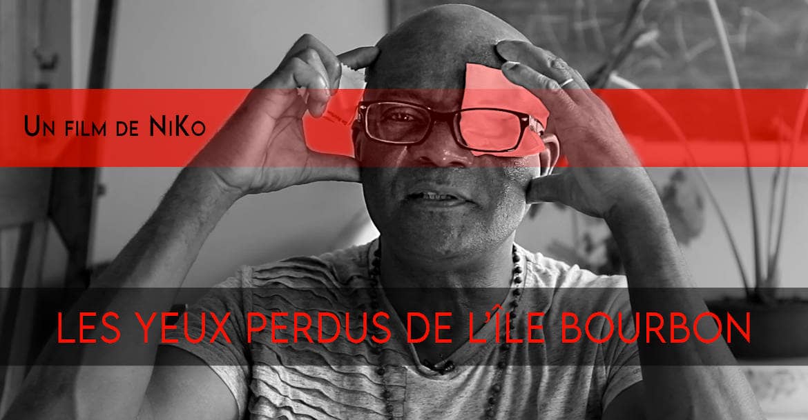 LES YEUX PERDUS DE L'ÎLE BOURBON Affiche du film de NiKO