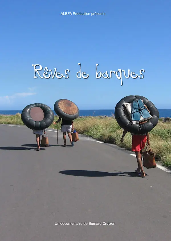 rêve de barques, Bernard Crutzen, oi film, documentaire ile de la réunion, pêcheur la roue, crise requin, ile de la reunion, peche traditionnelle, malaria business, la route des zébus, cinéma de l'océan indien