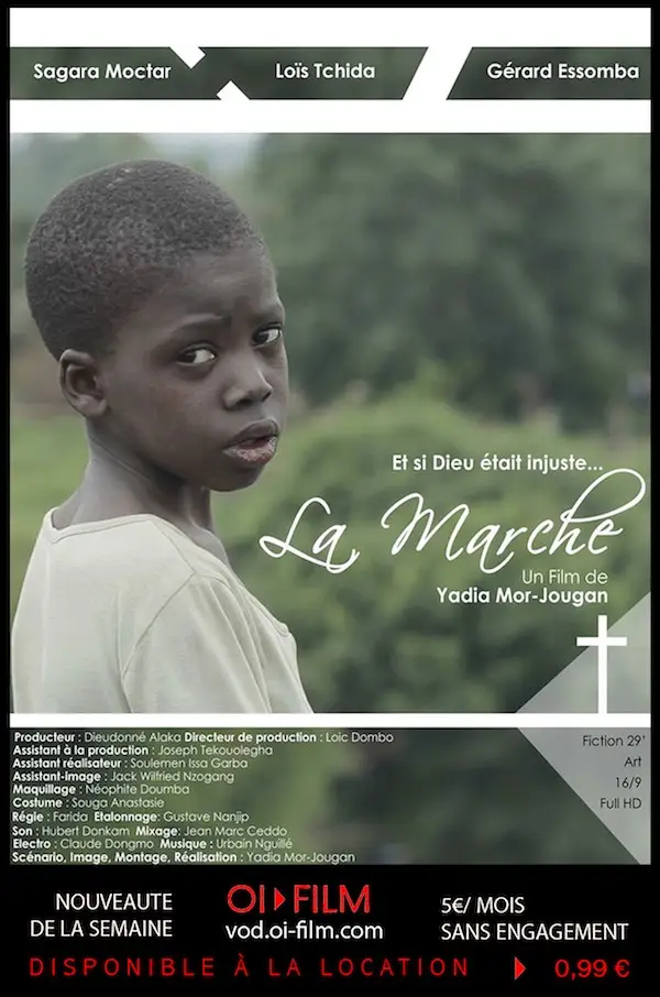 la marche, the walker, Yadia More Jougan, réalisateur camerounais, cinéma d'Afrique, cinéma africain, oi film, cinéma de l'océan indien, cinéma indépendant, les poulets, enfant orphelin Cameroun, Cameroun