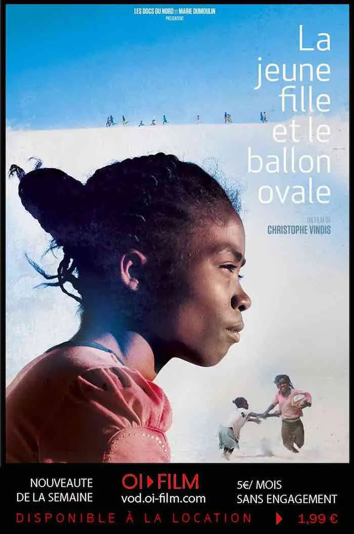 Christophe vendis, rugby, la jeune fille et le ballon oval, le rugby et les femmes, Madagascar, rugby féminin, documentaire sportif Madagascar, le rugby à Madagascar, jouer au rugby à Madagascar, film documentaire, les docs du Nord, Oi Film, cinéma indépendant de l'océan indien