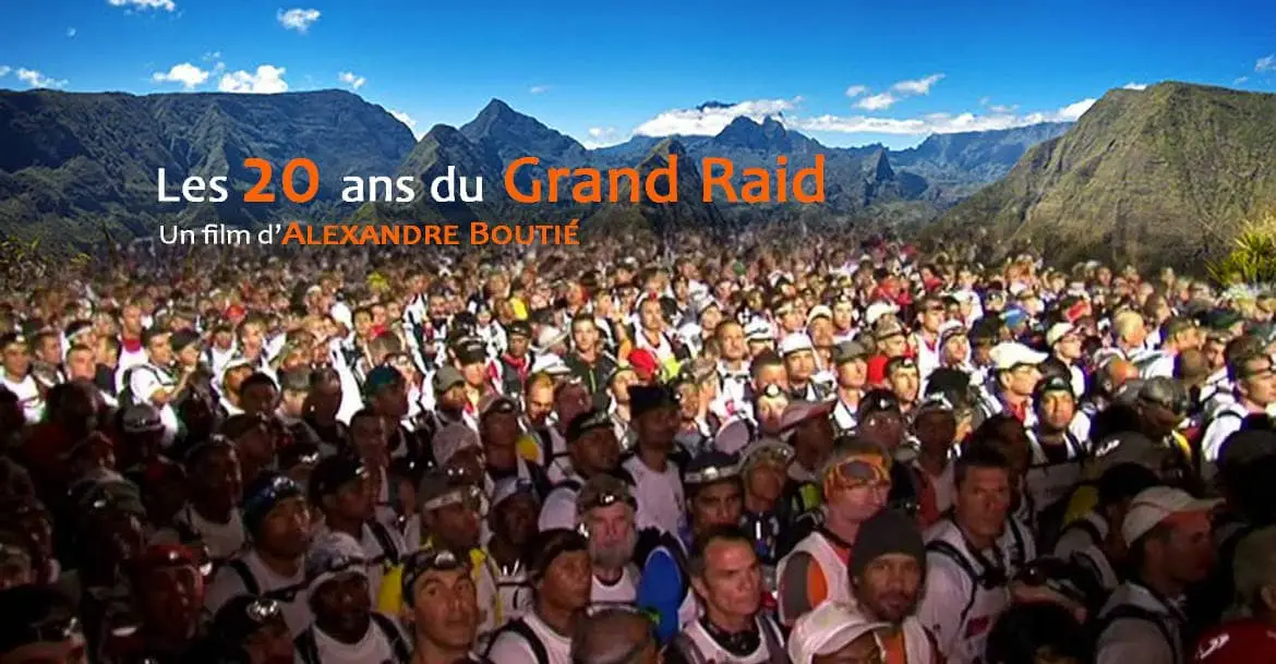 Film grand raid "les 20 ans du grand raid" d'alexandre boutié